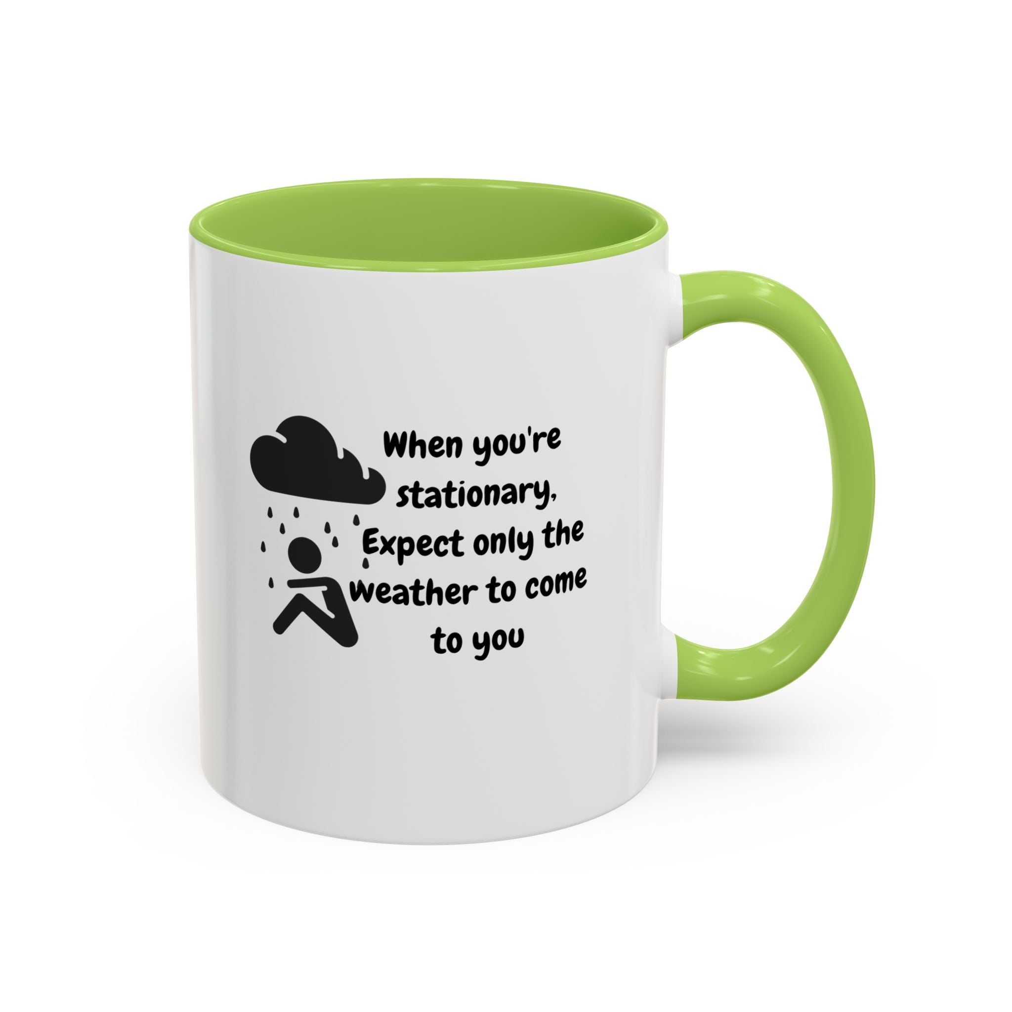Motivational Travel Ceramic Mug — "When You're Stationary..." Accent Mug