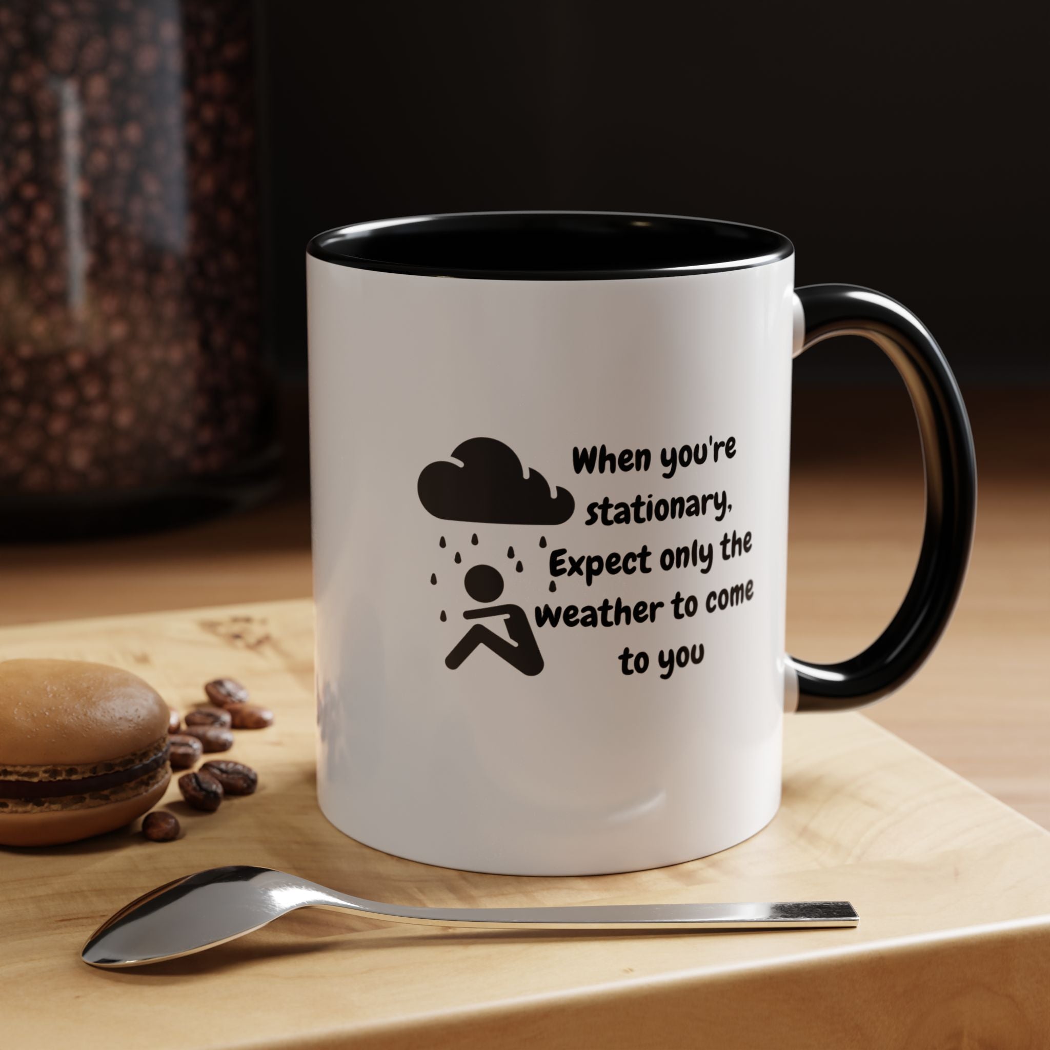 Motivational Travel Ceramic Mug — "When You're Stationary..." Accent Mug