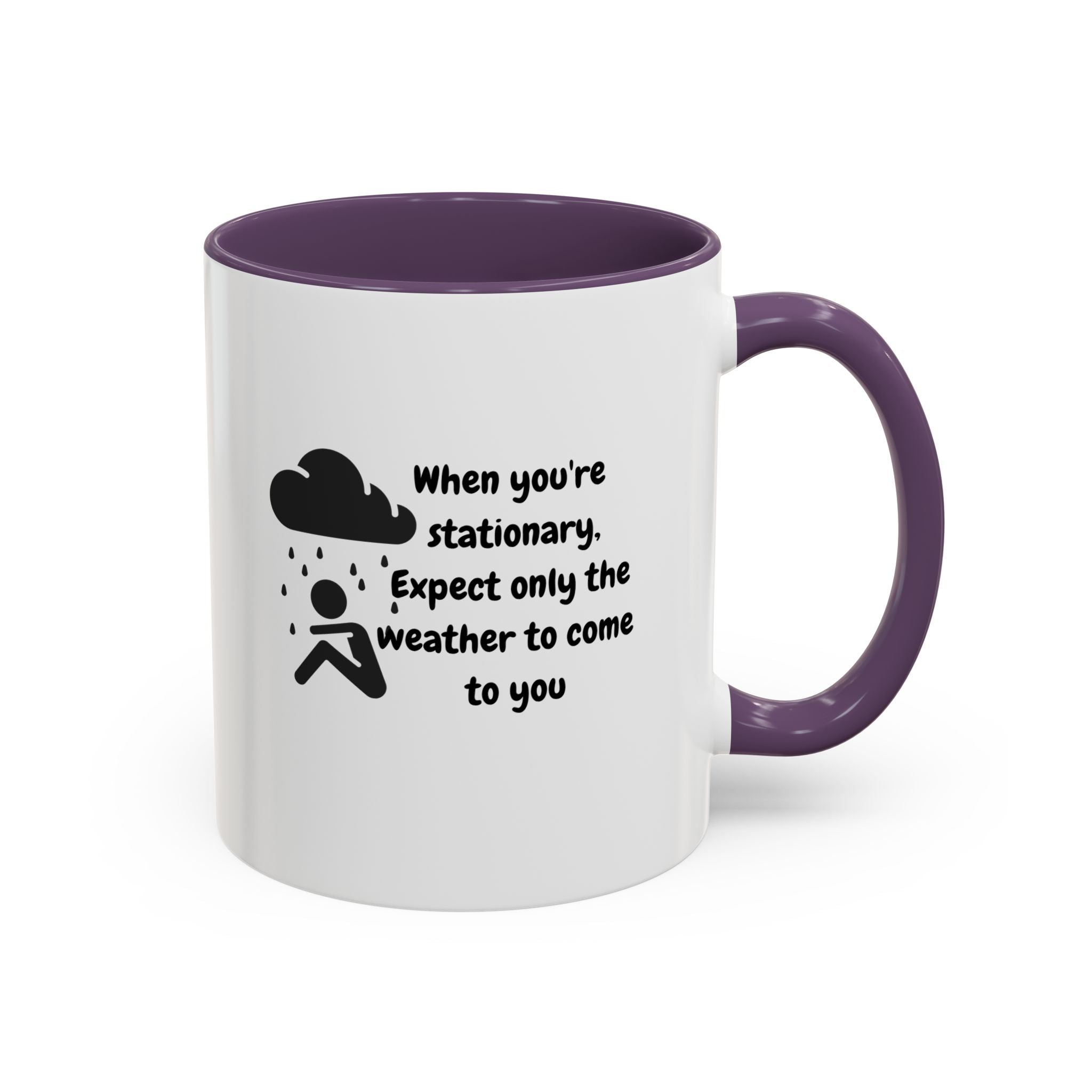 Motivational Travel Ceramic Mug — "When You're Stationary..." Accent Mug