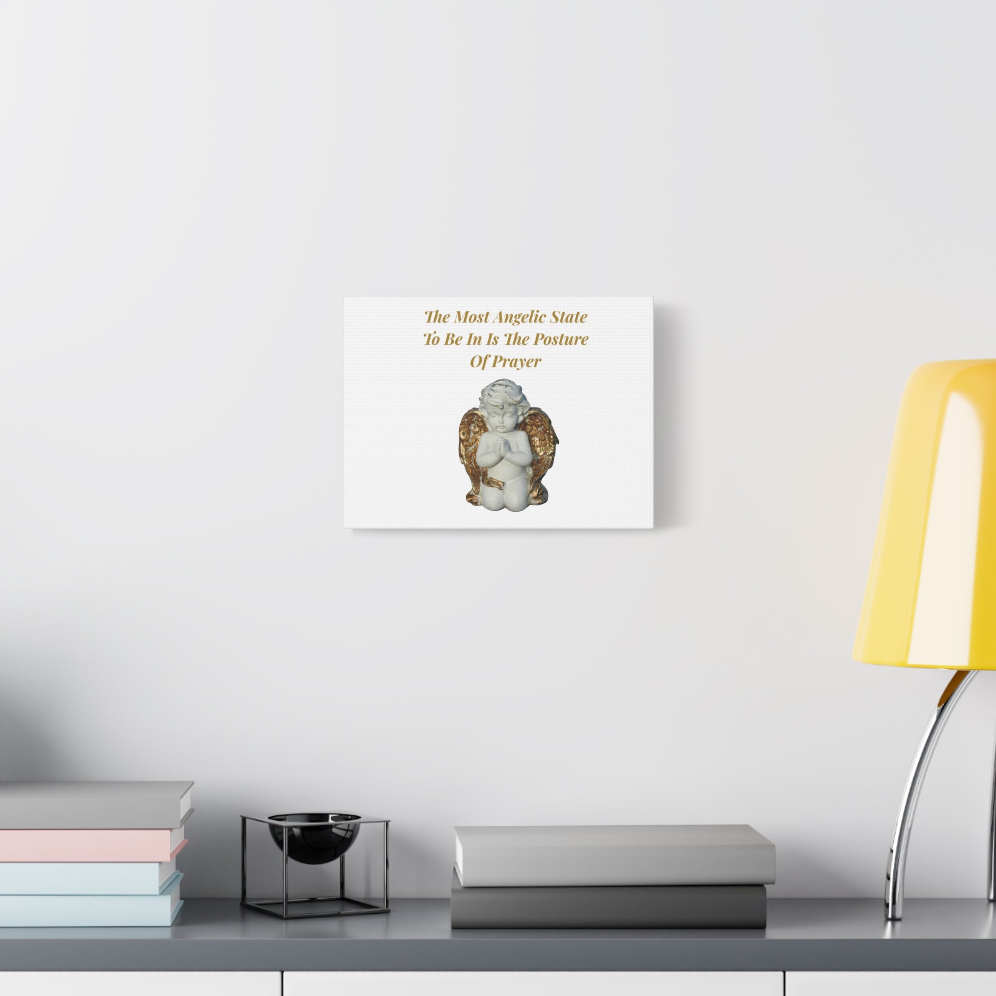 Motivational Matte Canvas Wall Art – "The Most Angelic State To Be In Is The Posture Of Prayer"