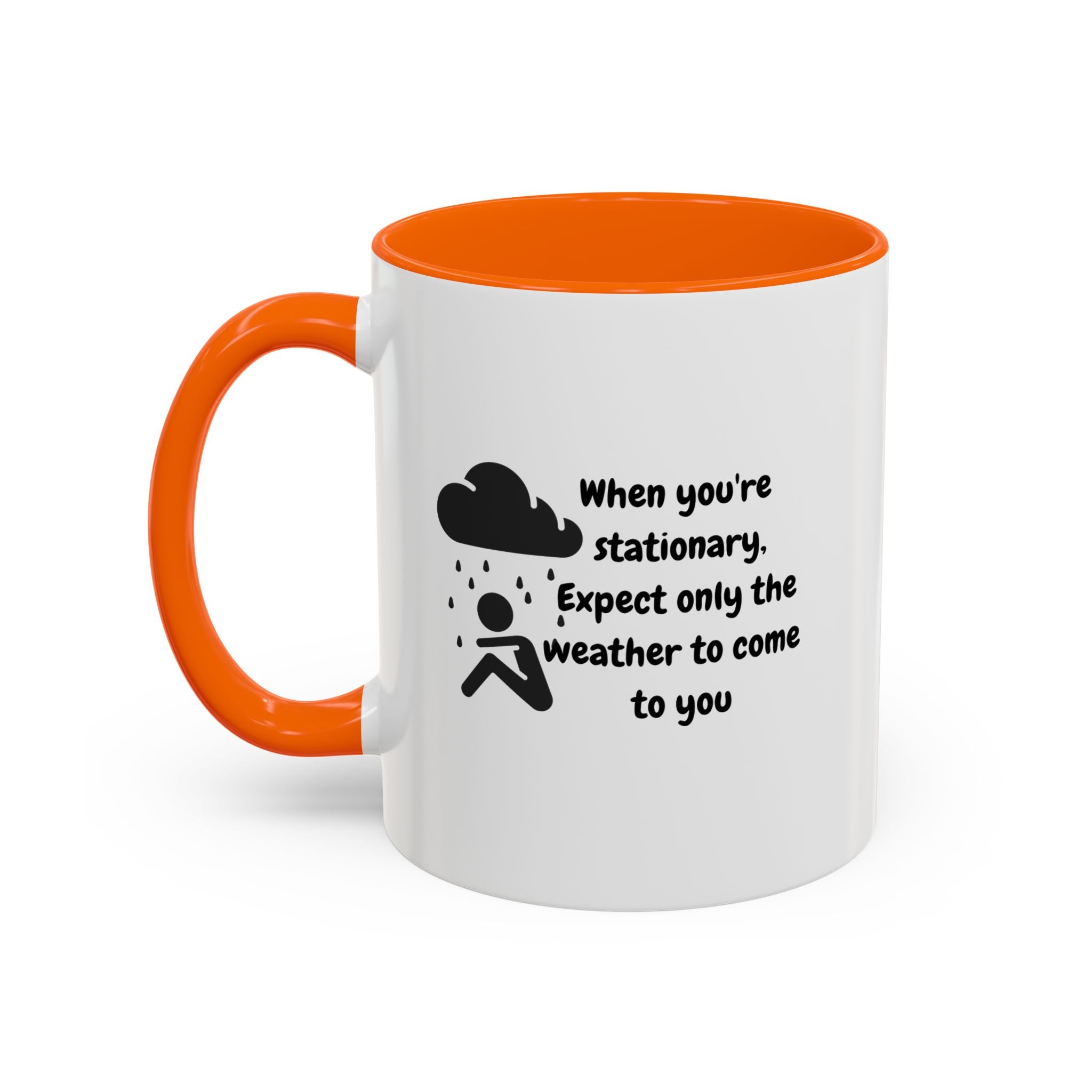 Motivational Travel Ceramic Mug — "When You're Stationary..." Accent Mug